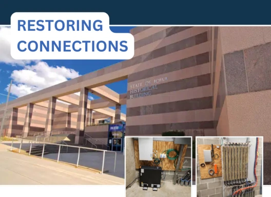 The State of Iowa Historical Society Building with two inset photos of panels and cables that were worked on